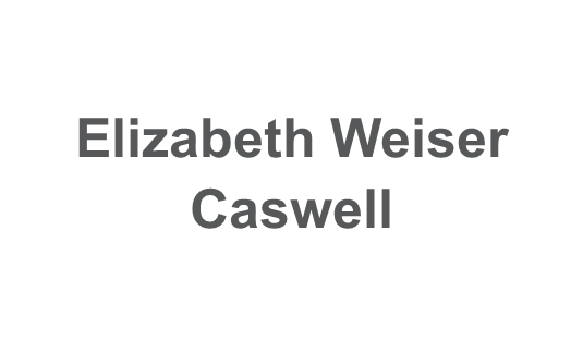 Elizabeth Weiser Caswell