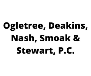 Ogletree, Deakins, Nash, Smoak & Stewart, P.C.