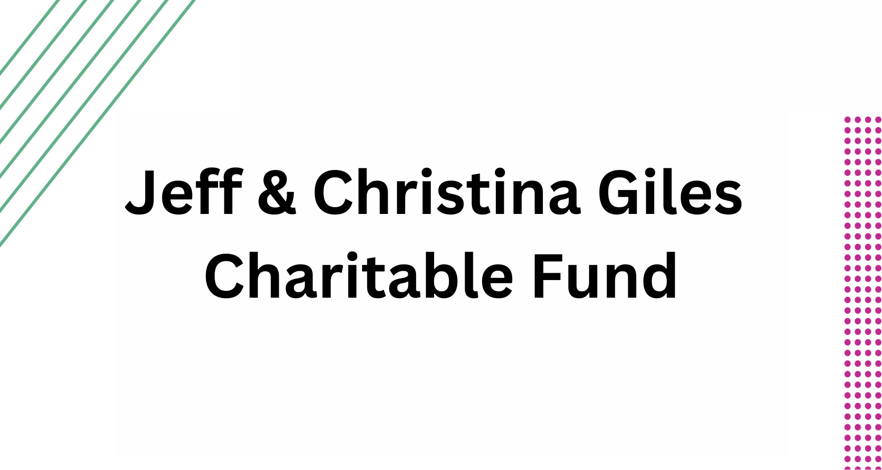 Jeff & Christina Giles Charitable Fund