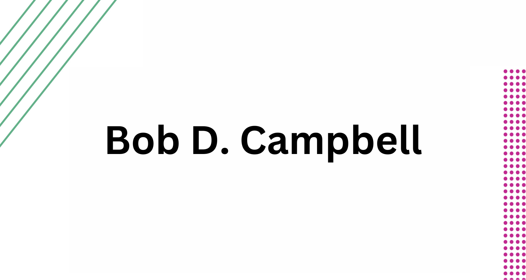 Bob D. Campbell