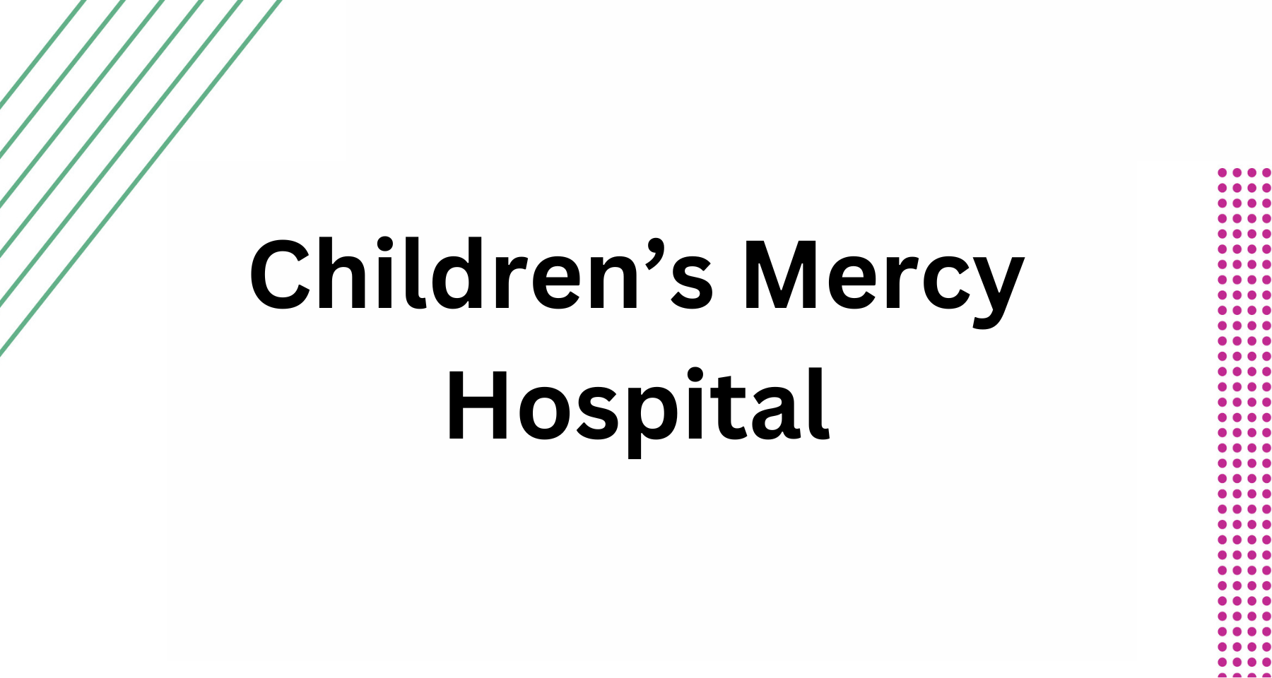 Children’s Mercy Hospital