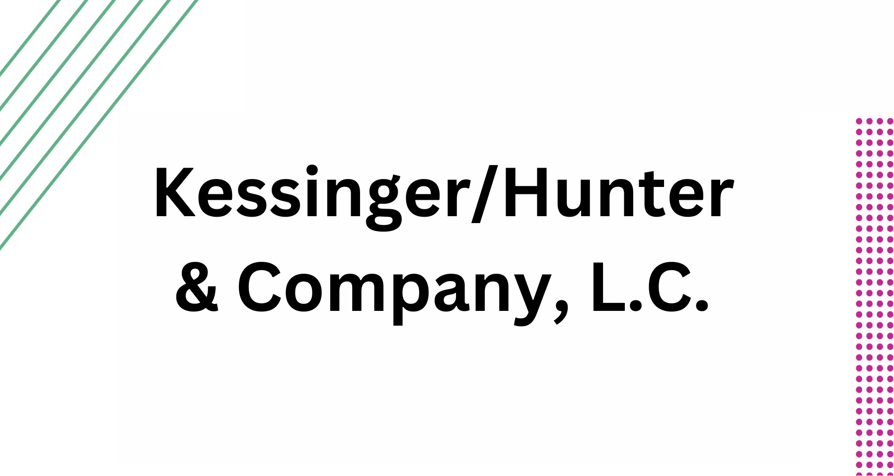 Kessinger/Hunter & Company