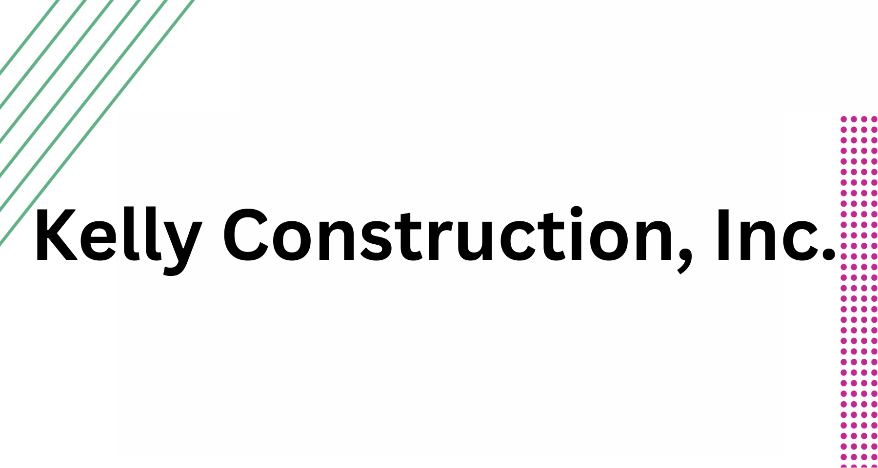Kelly Construction, Inc.