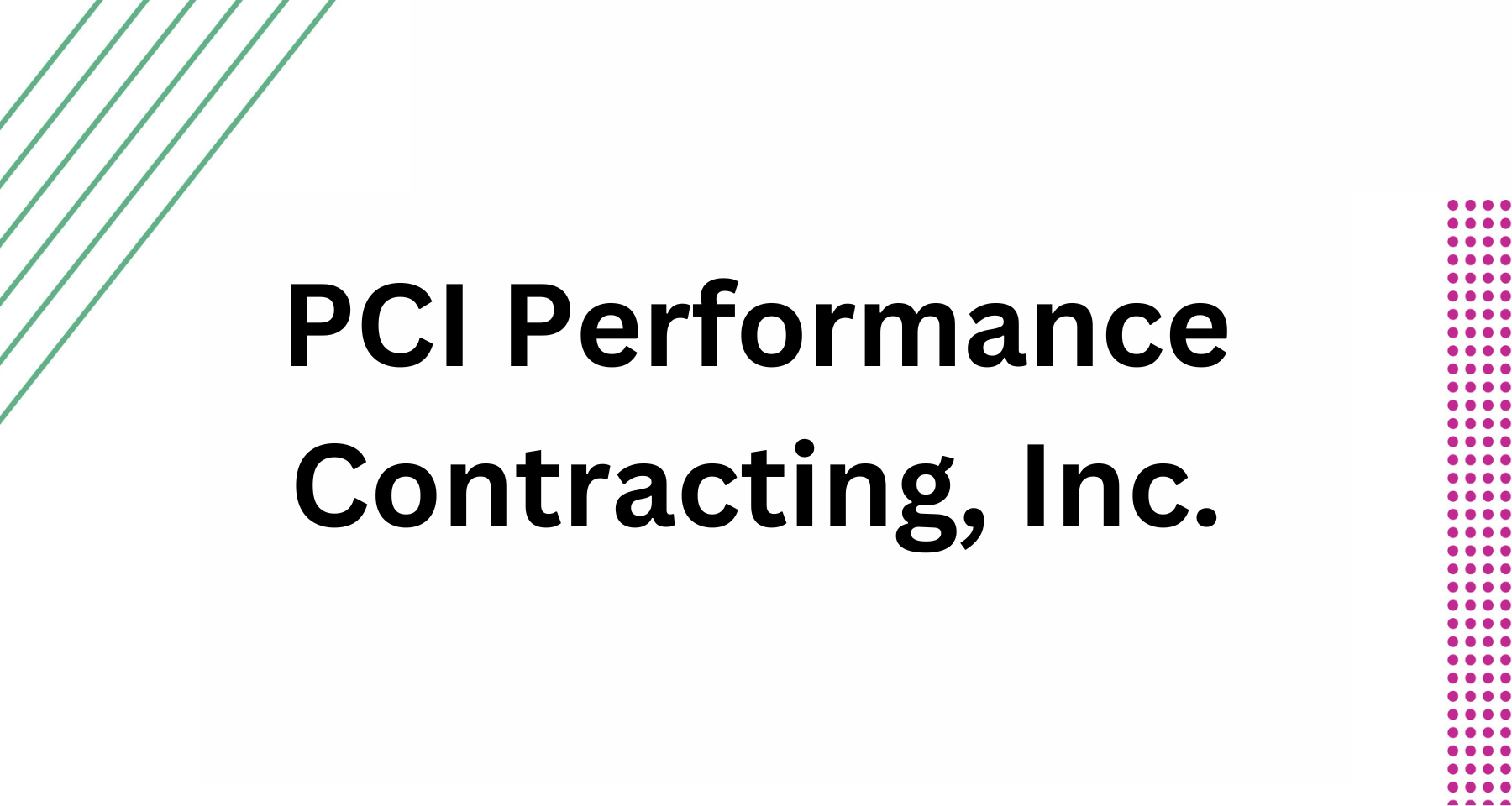 PCI Performance Contracting, Inc.