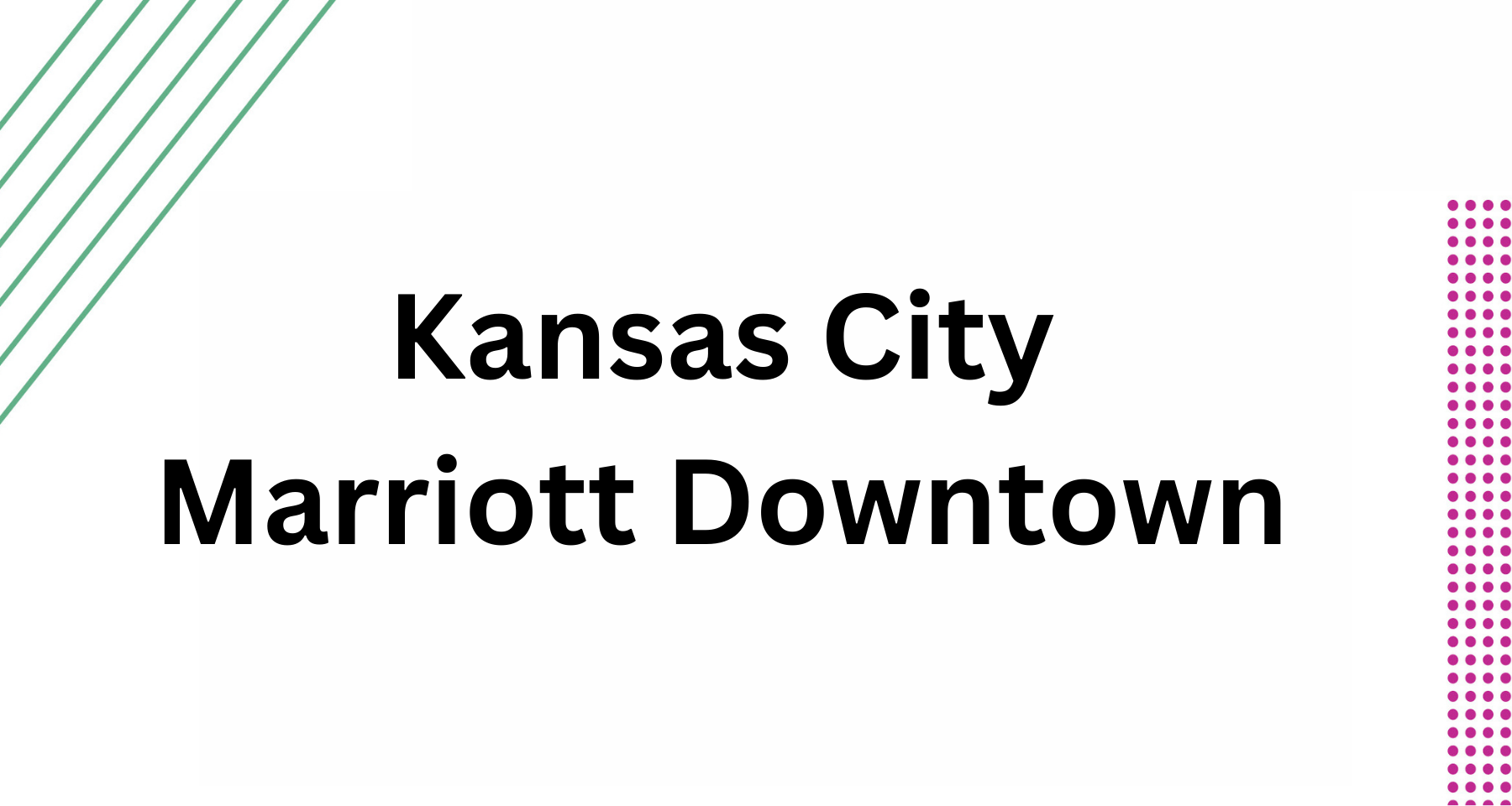 Kansas City Marriott Downtown