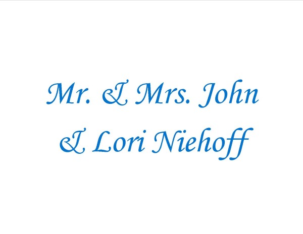 Mr. & Mrs. John & Lori Niehoff