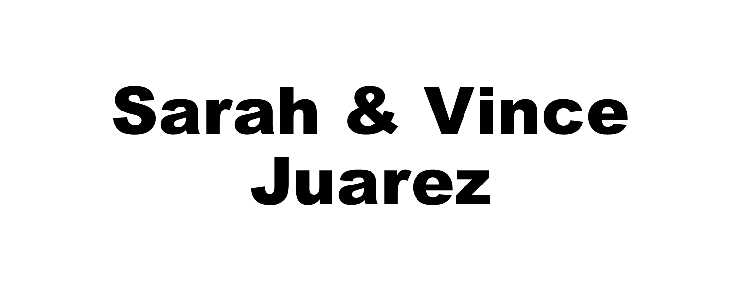 Sarah & Vince Juarez