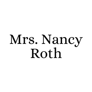 Mrs. Nancy Roth